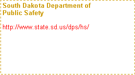 Text Box: South Dakota Department of Public Safetyhttp://www.state.sd.us/dps/hs/